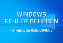 Windows-Fehler 0x80004005